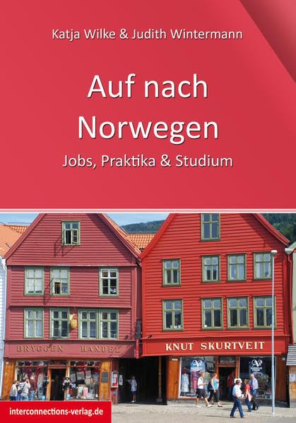 Auf nach Norwegen: Jobs, Studium & Praktikum (Jobs, Praktika, Studium)