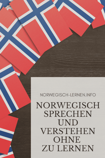 Norwegisch sprechen und verstehen ohne zu lernen pinterest