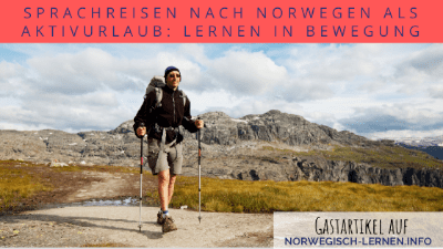 Sprachreisen nach Norwegen als Aktivurlaub: Lernen in Bewegung