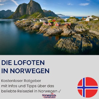 Die Lofoten in Norwegen Alles über das beliebte Reiseziel