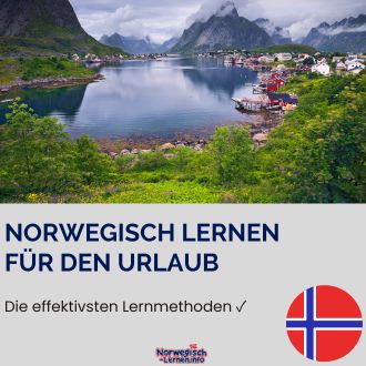 Norwegisch lernen für den Urlaub - Die effektivsten Lernmethoden