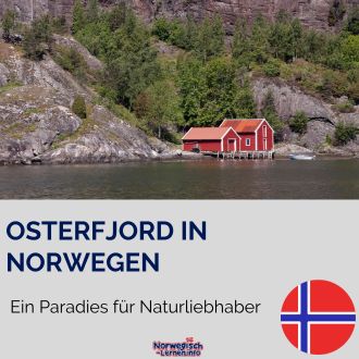 Osterfjord in Norwegen - Ein Paradies für Naturliebhaber