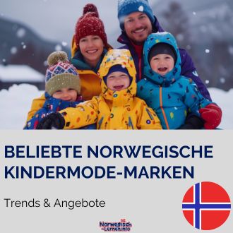 Beliebte norwegische Kindermode-Marken - Trends und Angebote