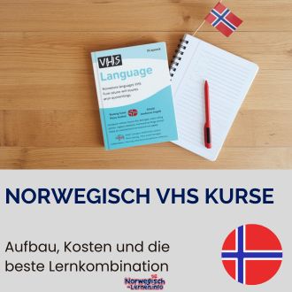 Norwegisch VHS Kurse – Aufbau Kosten und die beste Lernkombination