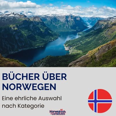 Bücher über Norwegen – Eine ehrliche Auswahl nach Kategorie